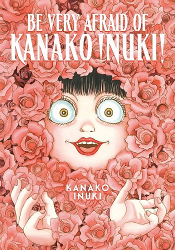 Be Very Afraid of Inuki Kanako!