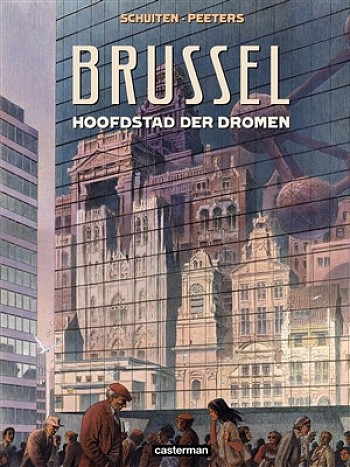 Brussel - Hoofdstad der dromen