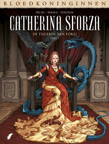 Catherina Sforza - De Tijgerin van Forli 1/2