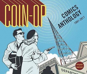 Coin-Op: Comics Anthology 1997-2017