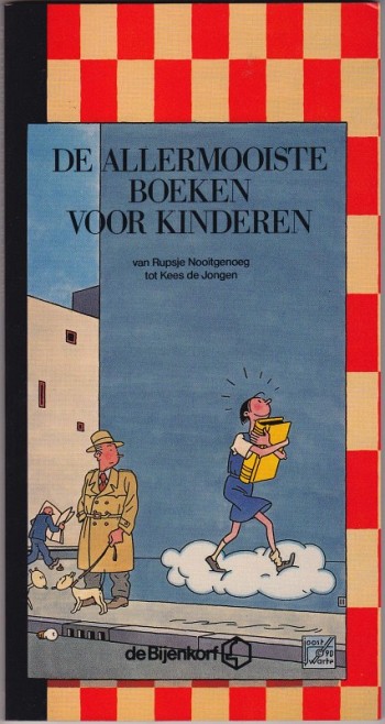 De Allermooiste Boeken voor Kinderen van Rupsje Nooitgenoeg tot Kees de Jongen