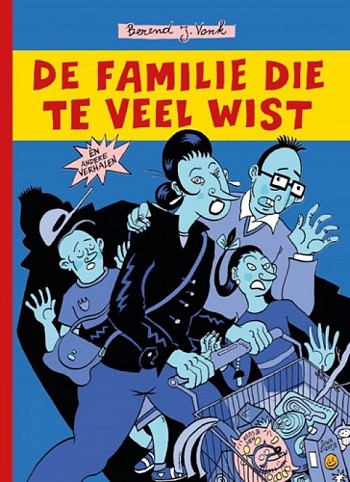 De familie die te veel wist