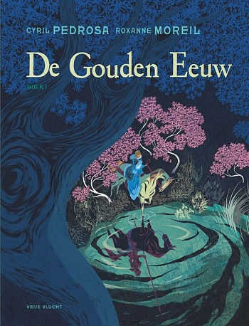 De gouden eeuw - boek 1
