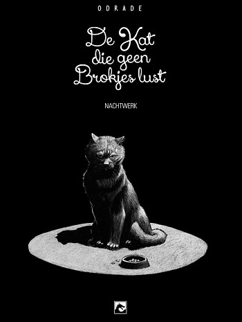 De Kat die geen Brokjes lust