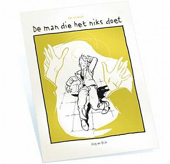 De Man die het Niks Doet & De Man Zonder Gevoel