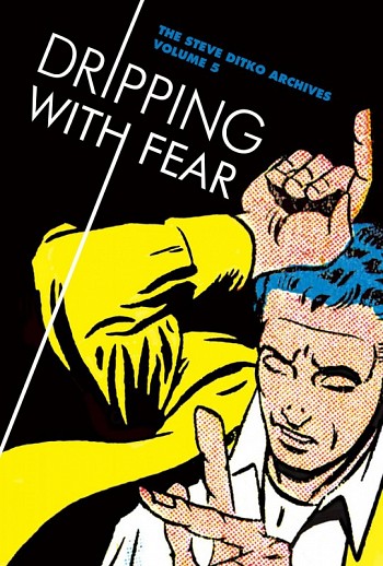 Dripping With Fear