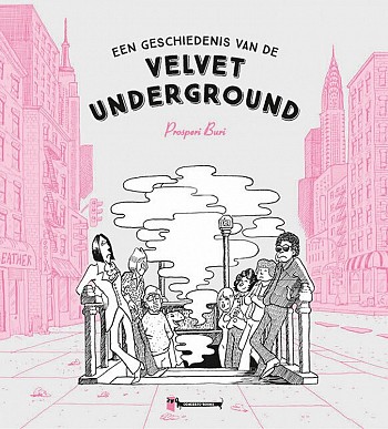 Een geschiedenis van de Velvet Underground