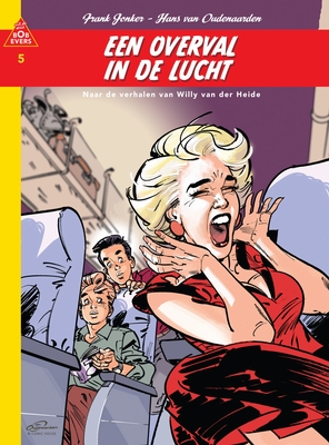 Een Overval In De Lucht