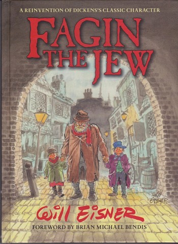 Fagin the Jew - A reinvention of Dickens's classic character