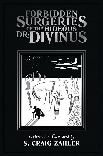 Forbidden Surgeries of the Hideous Dr. Divinus