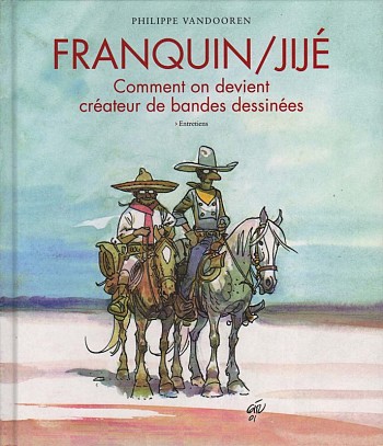 Franquin/Jijé - Comment on devient créateur de bandes dessinées