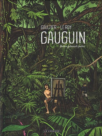 Gauguin - Buiten gebaande paden
