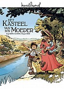 Het kasteel van mijn moeder