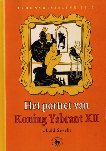 Het portret van Koning Ysbrant XII