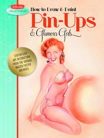 How to Draw & Paint Pin-Ups & Glamour Girls