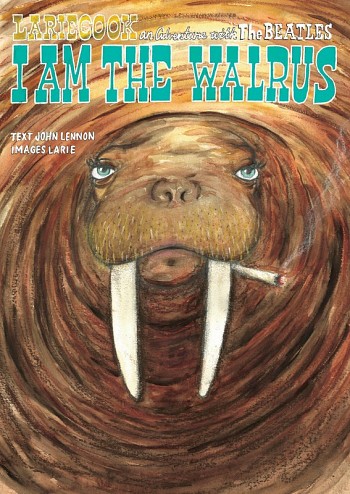 I am the Walrus