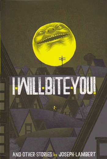 I will bite you