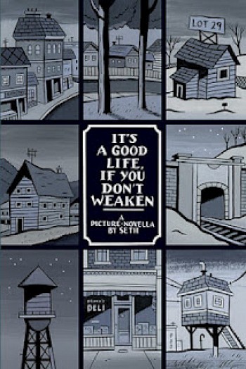 It's A Good Life If You Don't Weaken