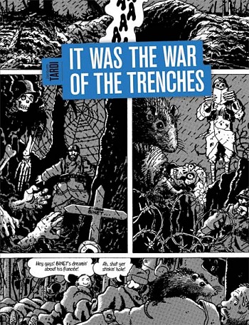 It was the War of Trenches
