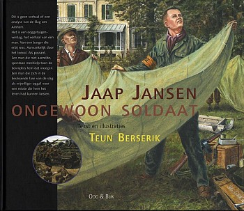 Jaap Jansen - Ongewoon Soldaat