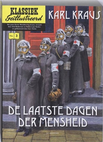 Karl Kraus - De Laatste Dagen der Mensheid
