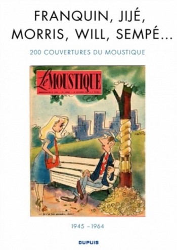 Le Moustique 1945-1964 200 Couvertures