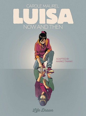 Luisa, now and then