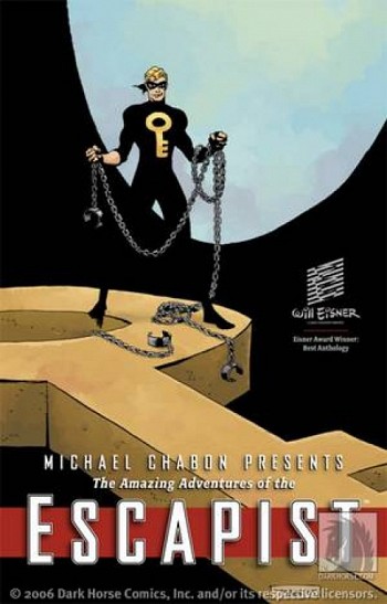 Michael Chabon Presents the Amazing Adventures of the Escapist 