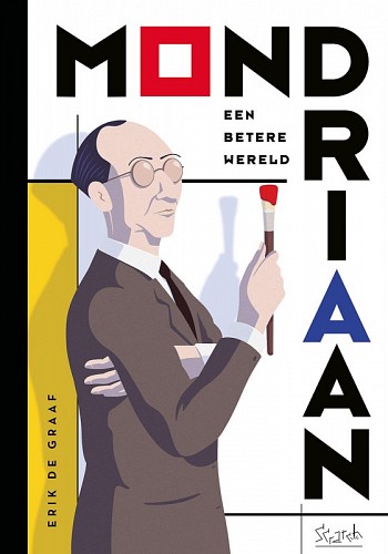 Mondriaan - Een betere wereld