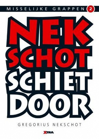 Nekschot schiet door
