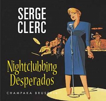 Nightclubbing Desperados