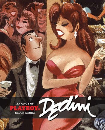 Orgy of Playboy's Eldon Dedini