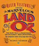 Queer Visitors from the Marvelous Land of Oz