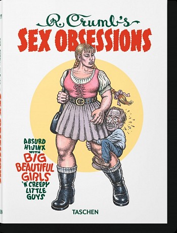 R. Crumb's Sex Obsessions