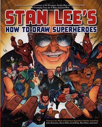 Stan Lee's How to Draw Superheroes