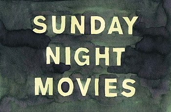Sunday Night Movies