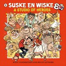 Suske & Wiske - A studio of heroes