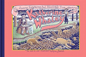 The Amazing, Enlightening And Absolutely True Adventures of Katherine Whaley