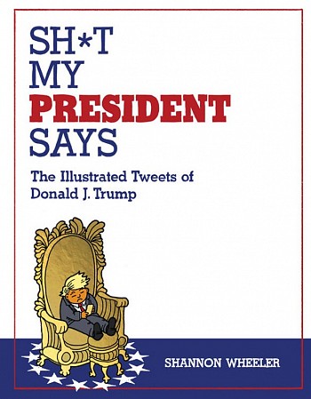 The Illustrated Tweets of Donald J. Trump