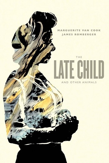 The Late Child and other animals