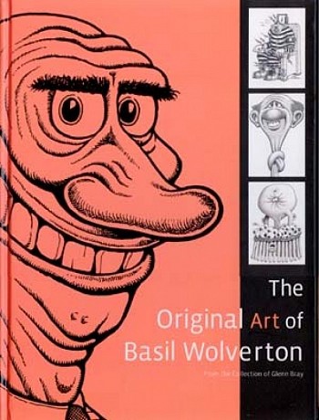 The Original Art of Basil Wolverton