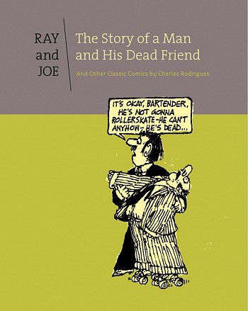 The Story of a Man and His Dead Friend