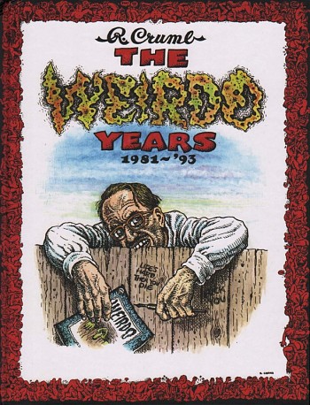 The Weirdo Years 1981 - '93
