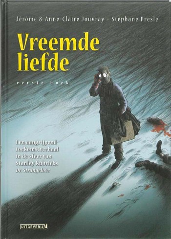 Vreemde Liefde - eerste en tweede boek